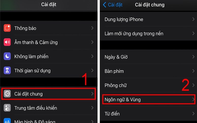  Vào Cài đặt -> Cài đặt chung -> Ngôn ngữ & Vùng 