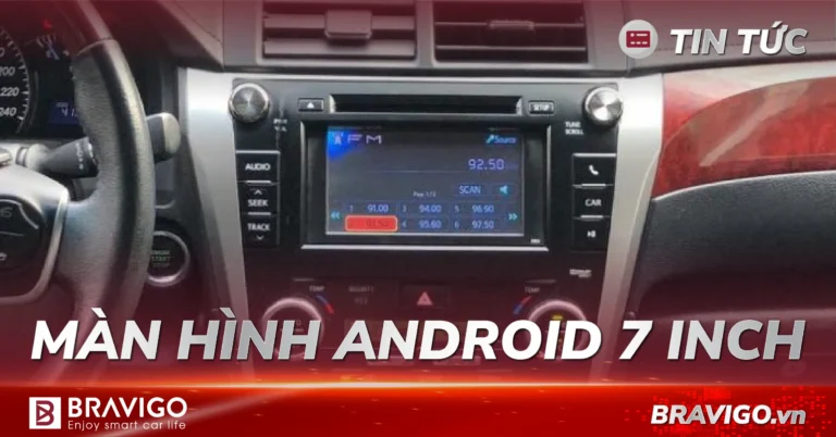 màn hình android ô tô 7 inch