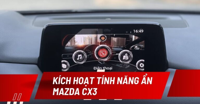 tính năng ẩn trên mazda cx3